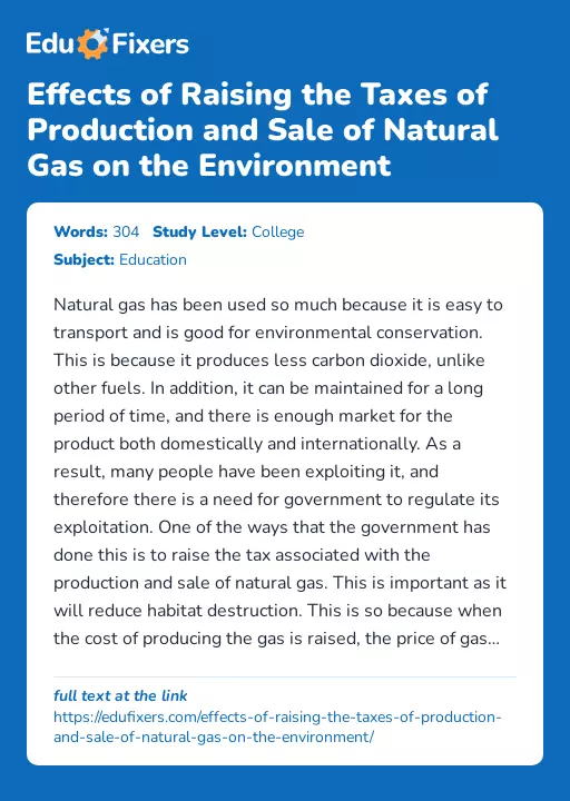 Effects of Raising the Taxes of Production and Sale of Natural Gas on the Environment - Essay Preview