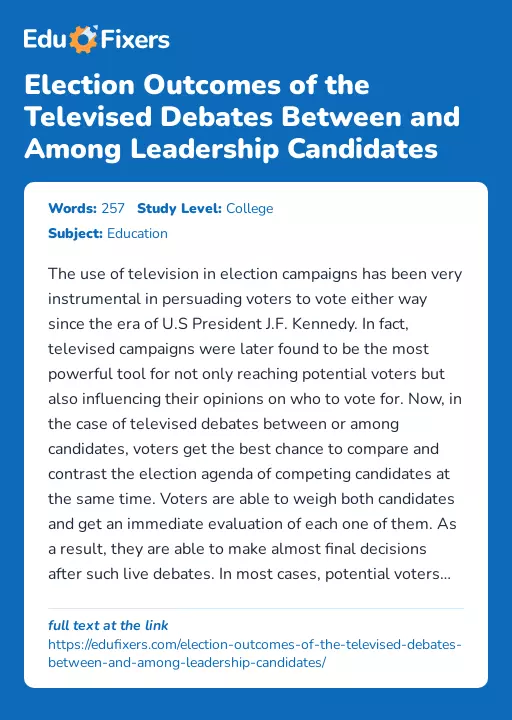 Election Outcomes of the Televised Debates Between and Among Leadership Candidates - Essay Preview