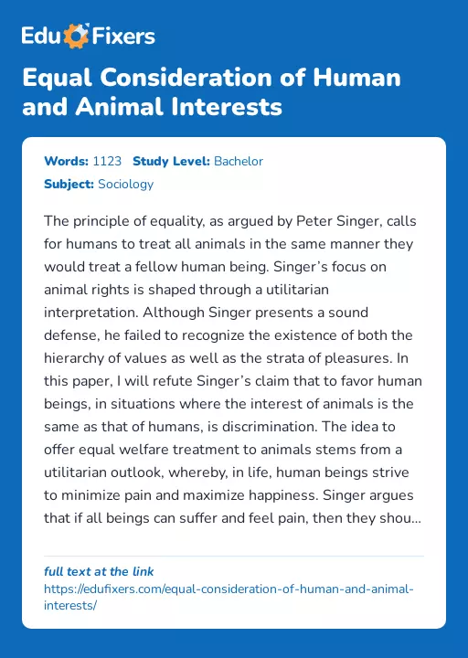 Equal Consideration of Human and Animal Interests - Essay Preview