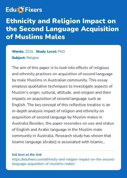 Ethnicity and Religion Impact on the Second Language Acquisition of Muslims Males - Essay Preview