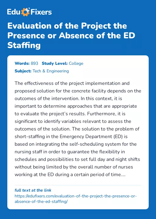 Evaluation of the Project the Presence or Absence of the ED Staffing - Essay Preview