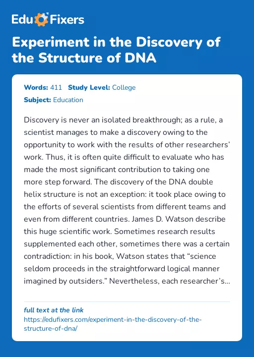Experiment in the Discovery of the Structure of DNA - Essay Preview