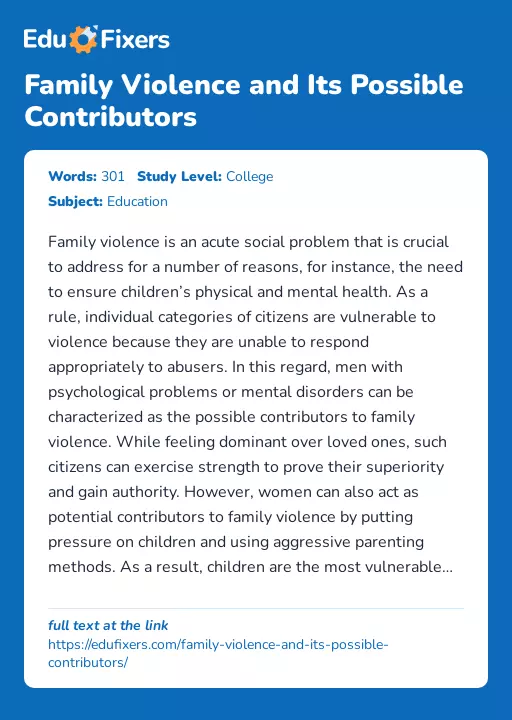 Family Violence and Its Possible Contributors - Essay Preview