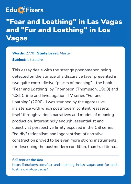 "Fear and Loathing" in Las Vagas and "Fur and Loathing" in Los Vagas - Essay Preview