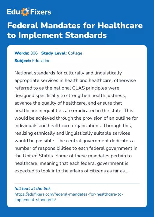 Federal Mandates for Healthcare to Implement Standards - Essay Preview