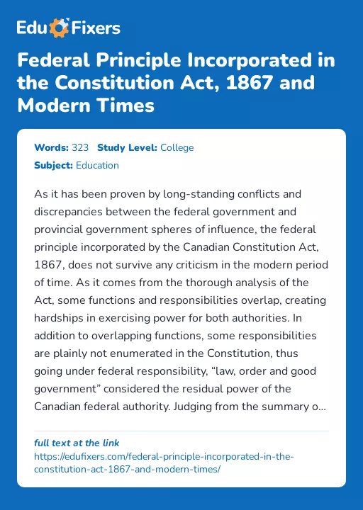 Federal Principle Incorporated in the Constitution Act, 1867 and Modern Times - Essay Preview