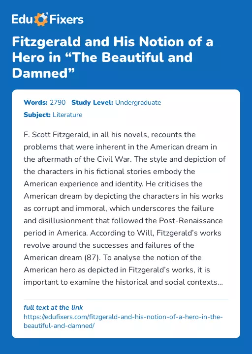 Fitzgerald and His Notion of a Hero in “The Beautiful and Damned” - Essay Preview