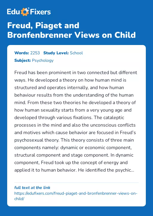 Freud Piaget and Bronfenbrenner Views on Child Free Essay Example