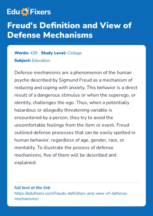 Freud's Definition and View of Defense Mechanisms - Essay Preview