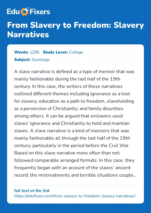 From Slavery to Freedom: Slavery Narratives - Essay Preview