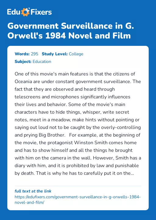 Government Surveillance in G. Orwell's 1984 Novel and Film - Essay Preview