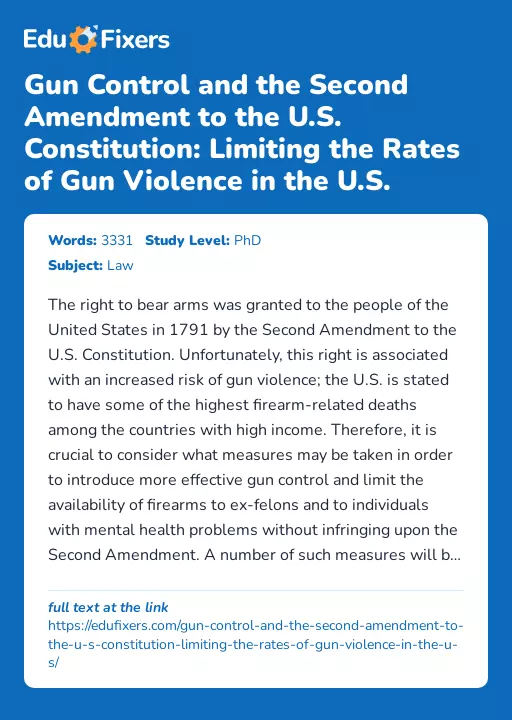Gun Control and the Second Amendment to the U.S. Constitution: Limiting the Rates of Gun Violence in the U.S. - Essay Preview