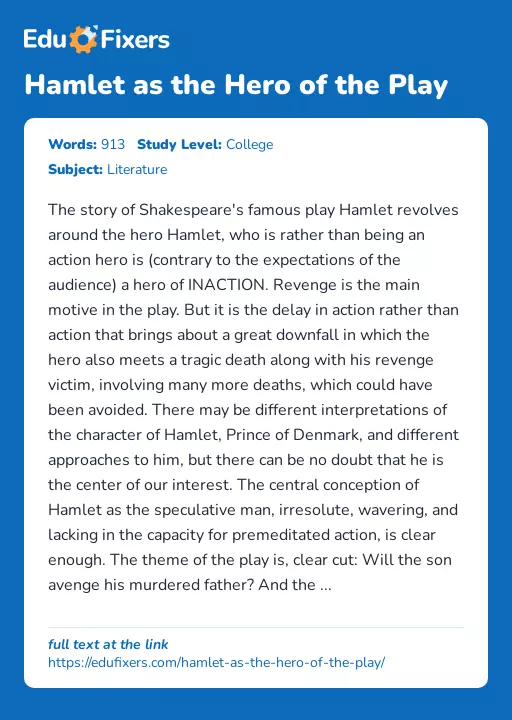 Hamlet as the Hero of the Play - Essay Preview