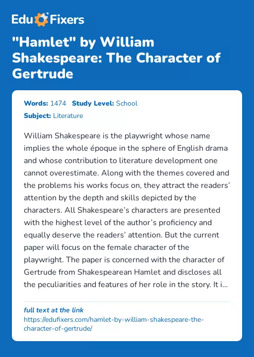 "Hamlet" by William Shakespeare: The Character of Gertrude - Essay Preview