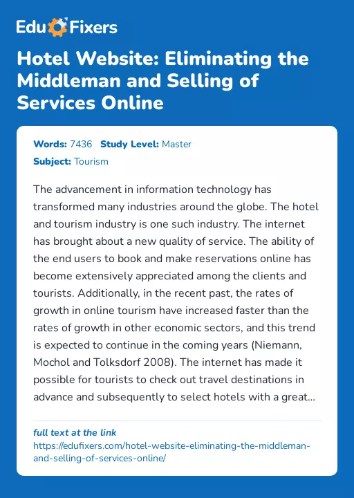 Hotel Website: Eliminating the Middleman and Selling of Services Online - Essay Preview