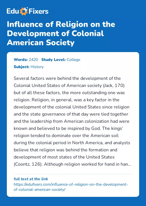 Influence of Religion on the Development of Colonial American Society - Essay Preview