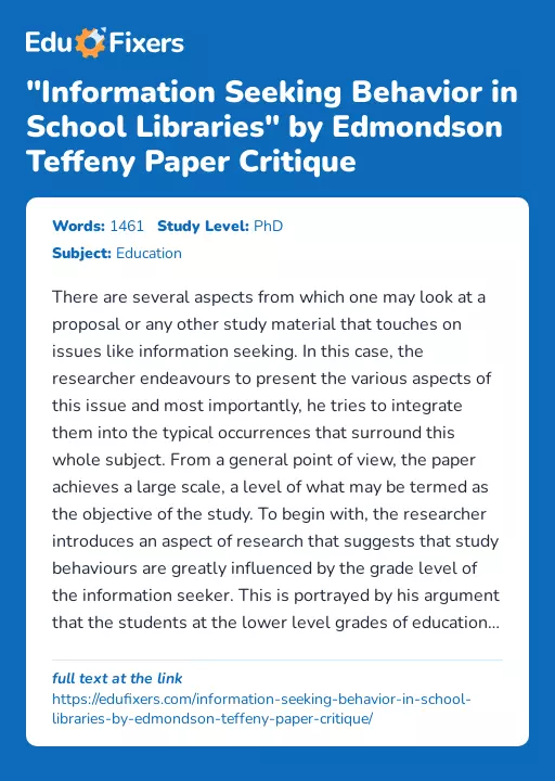 "Information Seeking Behavior in School Libraries" by Edmondson Teffeny Paper Critique - Essay Preview