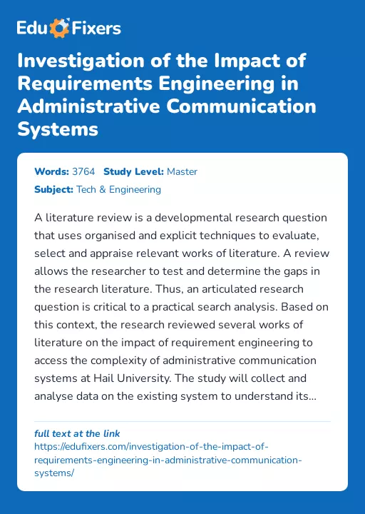 Investigation of the Impact of Requirements Engineering in Administrative Communication Systems - Essay Preview