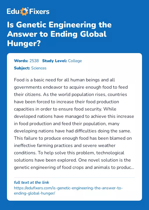 Is Genetic Engineering the Answer to Ending Global Hunger? - Essay Preview