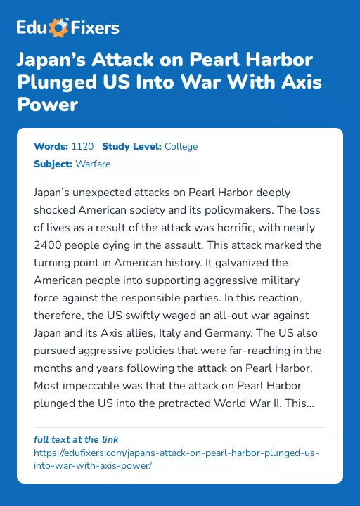 Japan’s Attack on Pearl Harbor Plunged US Into War With Axis Power - Essay Preview
