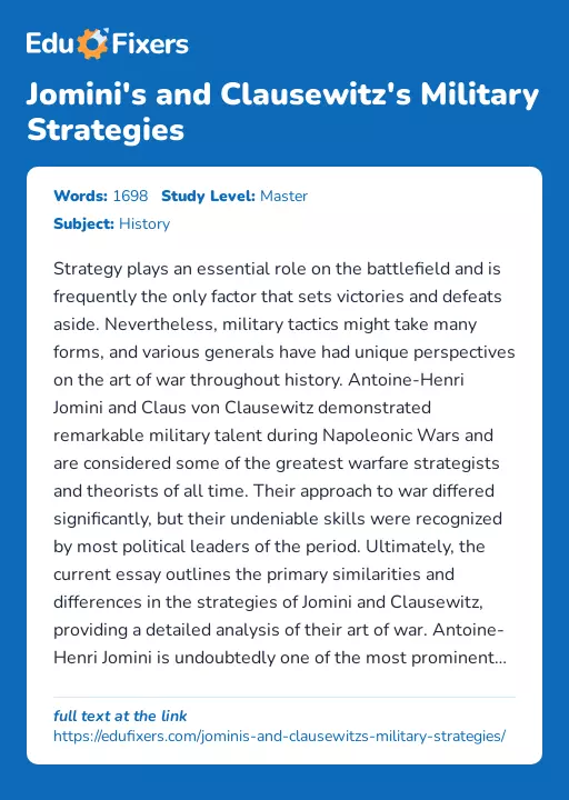 Jomini's and Clausewitz's Military Strategies - Essay Preview