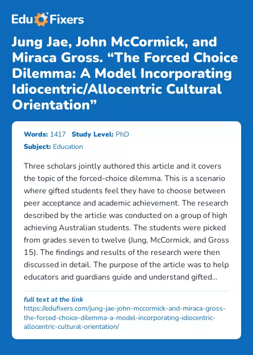 Jung Jae, John McCormick, and Miraca Gross. “The Forced Choice Dilemma: A Model Incorporating Idiocentric/Allocentric Cultural Orientation” - Essay Preview