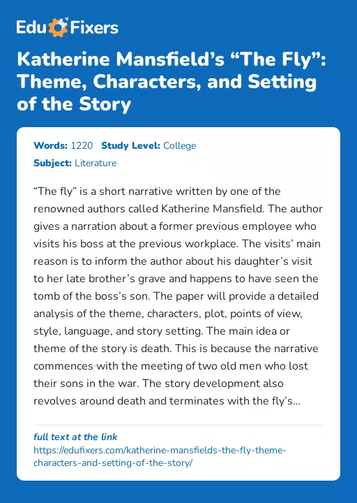Katherine Mansfield’s “The Fly”: Theme, Characters, and Setting of the Story - Essay Preview