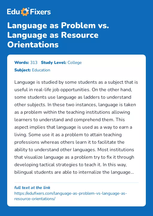 Language as Problem vs. Language as Resource Orientations - Essay Preview