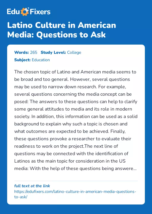 Latino Culture in American Media: Questions to Ask - Essay Preview