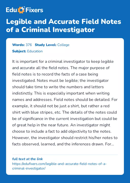 Legible and Accurate Field Notes of a Criminal Investigator - Essay Preview