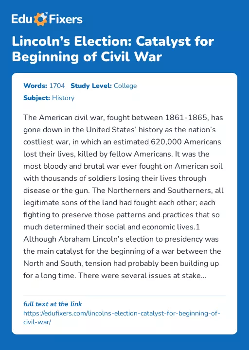 Lincoln’s Election: Catalyst for Beginning of Civil War - Essay Preview