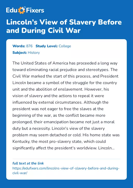 Lincoln’s View of Slavery Before and During Civil War - Essay Preview