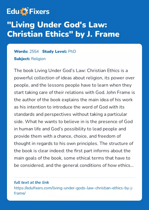 "Living Under God's Law: Christian Ethics" by J. Frame - Essay Preview