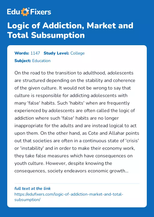 Logic of Addiction, Market and Total Subsumption - Essay Preview