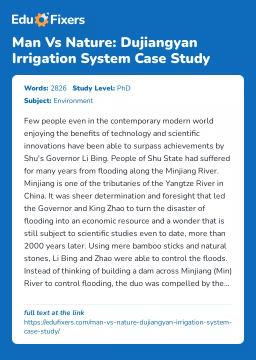 Man Vs Nature: Dujiangyan Irrigation System Case Study - Essay Preview