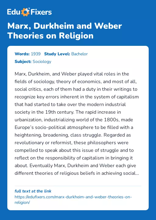 Marx, Durkheim and Weber Theories on Religion - Essay Preview