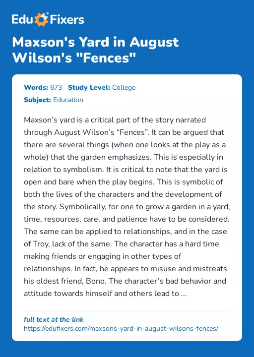 Maxson's Yard in August Wilson's "Fences" - Essay Preview