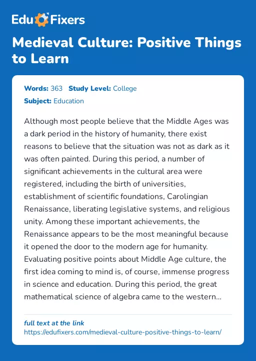 Medieval Culture: Positive Things to Learn - Essay Preview