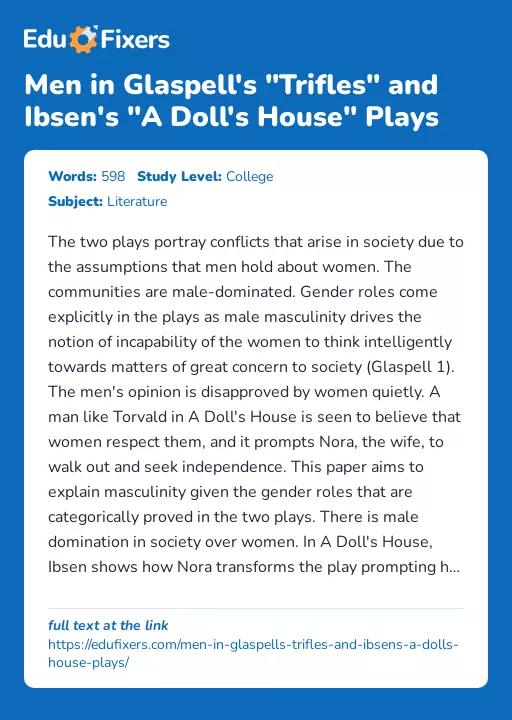 Men in Glaspell's "Trifles" and Ibsen's "A Doll's House" Plays - Essay Preview