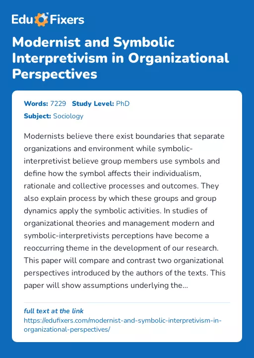 Modernist and Symbolic Interpretivism in Organizational Perspectives - Essay Preview