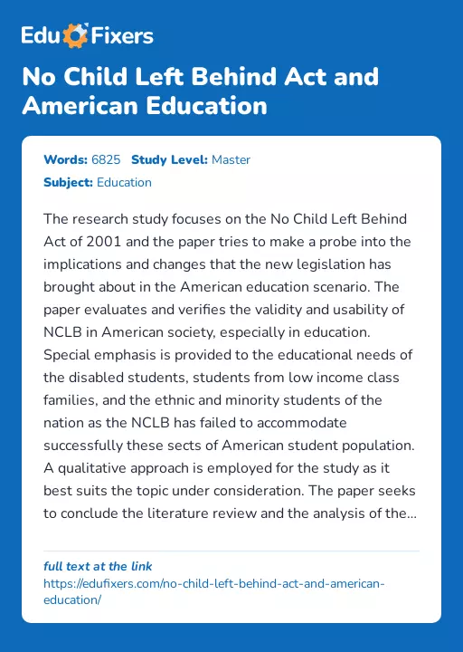 No Child Left Behind Act and American Education - Essay Preview