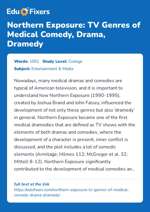 Northern Exposure: TV Genres of Medical Comedy, Drama, Dramedy - Essay Preview