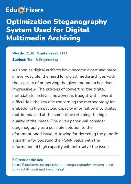 Optimization Steganography System Used for Digital Multimedia Archiving - Essay Preview