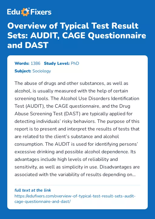 Overview of Typical Test Result Sets: AUDIT, CAGE Questionnaire and DAST - Essay Preview