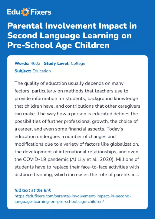 Parental Involvement Impact in Second Language Learning on Pre-School Age Children - Essay Preview