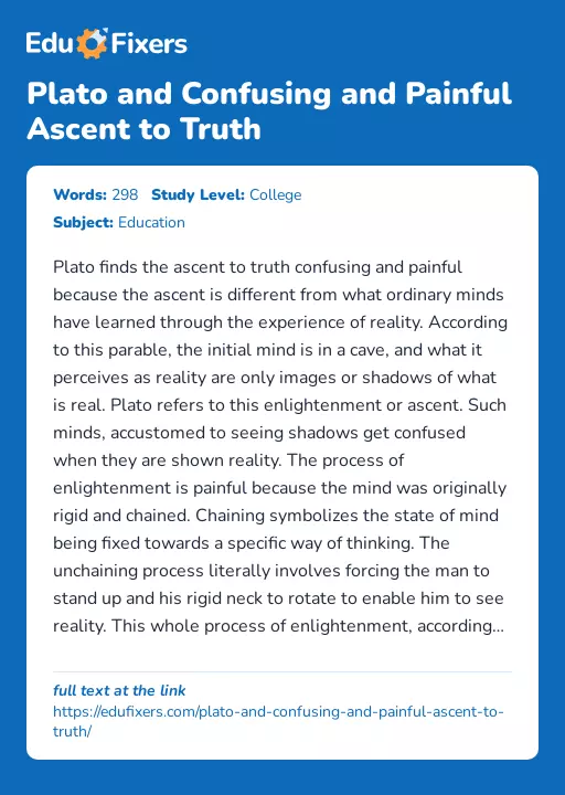 Plato and Confusing and Painful Ascent to Truth - Essay Preview
