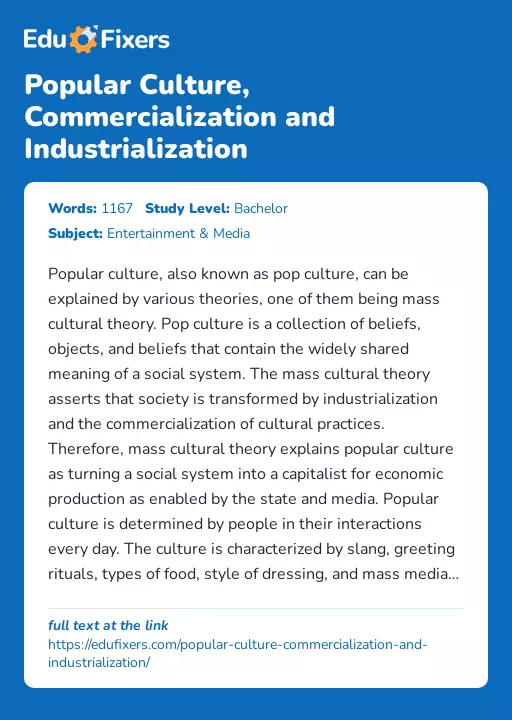 Popular Culture, Commercialization and Industrialization - Essay Preview