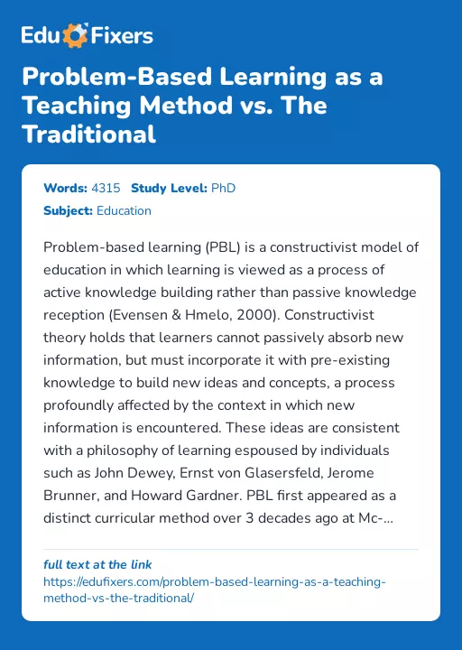 Problem-Based Learning as a Teaching Method vs. The Traditional - Essay Preview