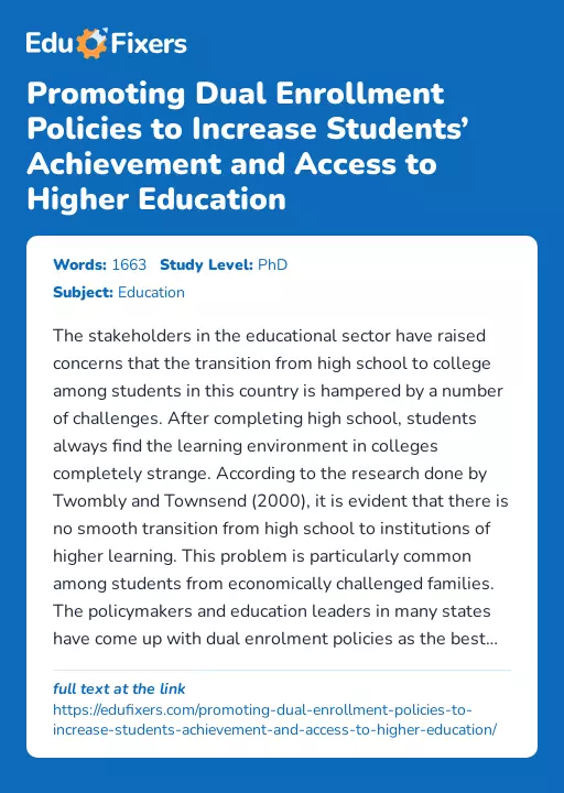 Promoting Dual Enrollment Policies to Increase Students’ Achievement and Access to Higher Education - Essay Preview
