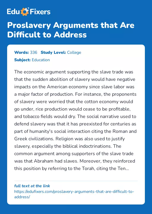Proslavery Arguments that Are Difficult to Address - Essay Preview